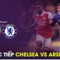 Trực tiếp bóng đá Chelsea vs Arsenal, Ngoại hạng Anh: Rực lửa derby London