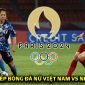 Trực tiếp bóng đá ĐT nữ Việt Nam vs ĐT nữ Nhật Bản - VL Olympic 2024: Ngày chia tay HLV Mai Đức Chung