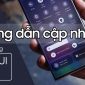 Cách cập nhật One UI 6 (Android 14) cho điện thoại Samsung Galaxy