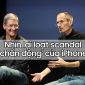 iPhone và những scandal 'chấn động' thế giới 