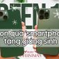 Những mẫu smartphone tặng người yêu dịp Giáng Sinh: Tặng là 'yêu ngay'