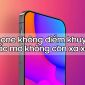 iPhone với màn hình tràn viền, giấc mơ không còn xa!