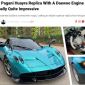 Pagani Huayra 'made in Việt Nam' gây xôn xao truyền thông quốc tế, đẹp hơn cả xe chính hãng?