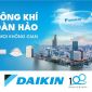 Daikin - Chuyên gia không khí hàng đầu Nhật Bản kỷ niệm 100 năm mang “không khí hoàn hảo” đến mọi không gian