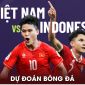 Dự đoán tỷ số Việt Nam vs Indonesia, 21h30 ngày 19/1 - Asian Cup 2024: Đình Bắc lập kỷ lục?