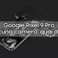 Google Pixel 9 Pro lộ diện cùng hệ thống camera 'quái dị'