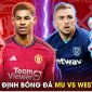 Nhận định bóng đá MU vs West Ham - Vòng 23 Ngoại hạng Anh: HLV Ten Hag nhận phán quyết sa thải?