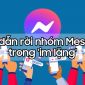 Cách rời nhóm chat Messenger âm thầm không ai hay biết