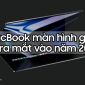 MacBook màn hình gập sẽ là mục tiêu lớn của Apple