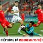 Trực tiếp bóng đá Indonesia vs Việt Nam - Vòng loại World Cup 2026: HLV Troussier cắt chuỗi thua?