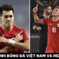 Nhận định bóng đá ĐT Việt Nam vs Indonesia - VL World Cup 2026: Cơ hội cuối cùng cho HLV Troussier?