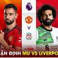 Nhận định bóng đá MU vs Liverpool - Vòng 32 Ngoại hạng Anh: HLV Ten Hag chính thức bị sa thải?