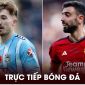 Trực tiếp bóng đá MU vs Coventry, 21h30 ngày 21/4 - Link xem trực tiếp Man Utd Cúp FA trên FPT HD