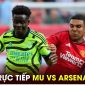 Trực tiếp bóng đá MU vs Arsenal, 22h30 ngày 12/5 - Link xem trực tiếp Ngoại hạng Anh trên K+ FULL HD