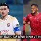 Nhận định bóng đá Bình Định vs Hải Phòng - Vòng 19 V.League: Văn Lâm ghi điểm với HLV Kim Sang Sik