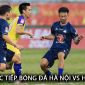 Xem trực tiếp bóng đá Hà Nội vs HAGL ở đâu, kênh nào? Link xem trực tuyến V.League FULL HD