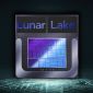 Intel sẽ ra mắt vi xử lý thế hệ mới Lunar Lake vào quý 3/2024