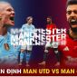 Nhận định bóng đá MU vs Man City - Chung kết Cúp FA: Cơ hội cuối cùng của HLV Ten Hag