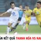 Dự đoán kết quả Thanh Hóa vs Nam Định - Vòng 21 V.League 2023/24: Văn Toàn định đoạt trận đấu?