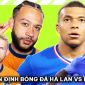 Nhận định bóng đá Hà Lan vs Pháp - Bảng D EURO 2024: Vắng Mbappe, cựu vương World Cup thảm bại?