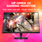 Màn hình HP OMEN 24 FHD 165Hz: Sự lựa chọn hoàn hảo cho Game thủ chuyên nghiệp