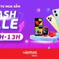 Nhanh Tay Chớp Lấy Cơ Hội - Thứ 4 Flash Sale Viettel Store 24/7