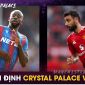 Nhận định bóng đá Crystal Palace vs MU - Vòng 5 Ngoại hạng Anh: 'Quỷ đỏ' tiếp đà thăng hoa?