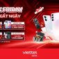 Black Friday 2024 tại Viettel Store: Sale ngất ngây, mua sắm thả ga