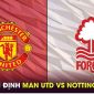 Nhận định bóng đá MU vs Nottingham, 0h30 ngày 8/12 - Vòng 15 Ngoại hạng Anh: HLV Amorim lập kỷ lục?