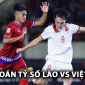 Dự đoán tỷ số Lào vs Việt Nam - AFF Cup 2024: Tiến Linh lập siêu phẩm, chờ Xuân Son trả lời?