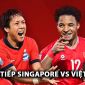 Trực tiếp bóng đá Singapore vs Việt Nam - AFF Cup 2024: Xuân Son lập kỷ lục Đông Nam Á?