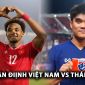Nhận định Việt Nam vs Thái Lan - Chung kết AFF Cup: Xuân Son lập siêu phẩm, phá kỷ lục Đông Nam Á?
