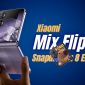 Xiaomi MIX Flip 2 - Điện thoại gập nhỏ gọn cấu hình mạnh top đầu nhưng giá khiến sẽ khiến Samsung phải giật mình