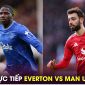 Xem trực tiếp bóng đá Everton vs MU ở đâu, kênh nào? Link xem trực tiếp Man Utd Ngoại hạng Anh K+ HD