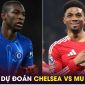 Dự đoán tỷ số Chelsea vs Man Utd, 2h15 ngày 17/5 - Ngoại hạng Anh: Chạy đà cho CK Europa League