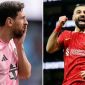 Kết quả bóng đá hôm nay: Messi nhận gáo nước lạnh ở Inter Miami; Salah đi vào lịch sử Ngoại hạng Anh