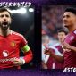 Dự đoán tỷ số MU vs Aston Villa, 22h ngày 25/5 - Nhận định vòng 38 Ngoại hạng Anh