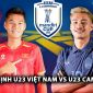 Nhận định bóng đá U23 Việt Nam vs U23 Campuchia: Sao Việt kiều lập siêu phẩm khó tin?