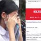 Loạt bài thi IELTS bị sửa điểm, thí sinh 'đứng ngồi không yên' vì sợ rớt