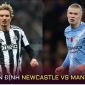Dự đoán tỷ số Newcastle vs Man City, 0h30 ngày 23/11 - Ngoại hạng Anh: Haaland phá kỷ lục Ronaldo