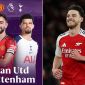 Lịch thi đấu bóng đá Ngoại hạng Anh hôm nay: Man Utd hủy diệt Tottenham; Arsenal bỏ xa Man City?