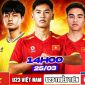 Trực tiếp U23 Việt Nam vs U23 Triều Tiên 14h00 ngày 25/3: Cao Văn Bình thi đấu xuất thần?