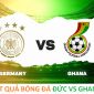 Kết quả bóng đá Đức vs Ghana - 1h45 ngày 31/3/2026: Bùng nổ bàn thắng?