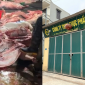 Vụ 300 tấn thịt lợn bệnh tuồn ra thị trường: Trường học nào từng dùng thịt từ Công ty Cường Phát?