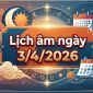 Lịch âm hôm nay 3/4 - âm lịch 3/4: Giờ tốt xấu, những việc nên làm và cần hạn chế trong ngày này