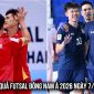 Kết quả Futsal ASEAN Cup hôm nay 7/4: ĐT Việt Nam tuyên chiến với Thái Lan bằng chiến thắng đậm?