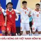 Lịch thi đấu bóng đá Việt Nam hôm nay 10/4: ĐT futsal Việt Nam đấu với Indonesia; V.League trở lại
