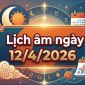 Xem lịch âm ngày 12/4/2026: Khung giờ tốt – giờ xấu và những điều cần lưu ý hôm nay