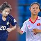 Lịch thi đấu U17 nữ Việt Nam vs U17 nữ Thái Lan tại VCK U17 châu Á 2026: Duyên nợ chất chồng