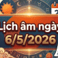 Xem lịch âm ngày 6/5: Chi tiết giờ tốt xấu, hướng xuất hành để đạt kết quả tích cực và gặp may mắn